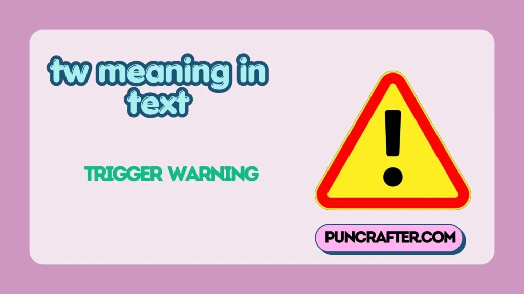 tw meaning in text