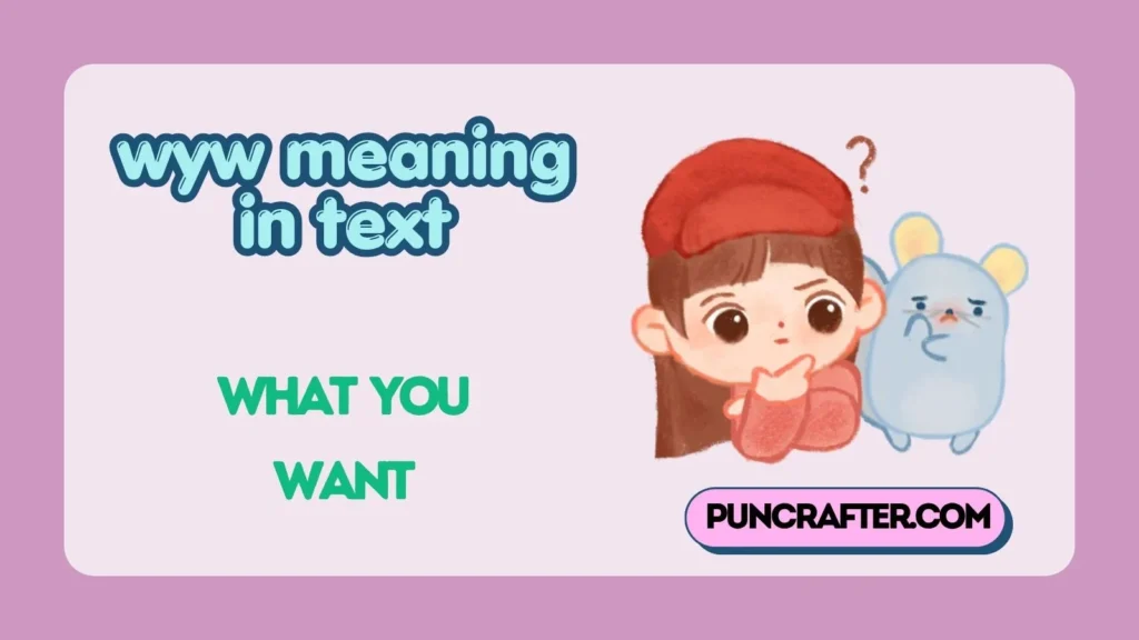 wyw meaning in text